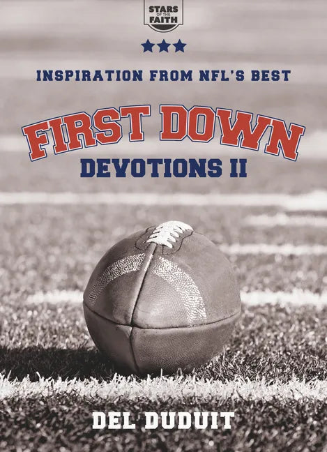 First Down Devotions II: Inspiration from the Nfl's Best - Paperback
