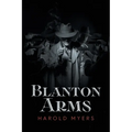 Blanton Arms - Paperback