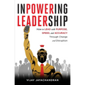 Inpowering Leadership: How to Lead with Purpose, Speed, and Accuracy Through Change and Disruption - Paperback