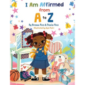 I Am Affirmed from A to Z - Hardcover