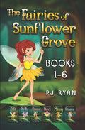The Fairies of Sunflower Grove: Books 1-6: A funny chapter book series for kids ages 9-12 - Paperback