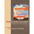 Contradictions: Bringing the Past Forward - Hardcover