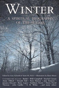 Winter: A Spiritual Biography of the Season - Hardcover