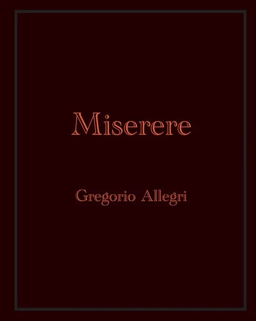 Miserere: Gregorio Allegri - Paperback