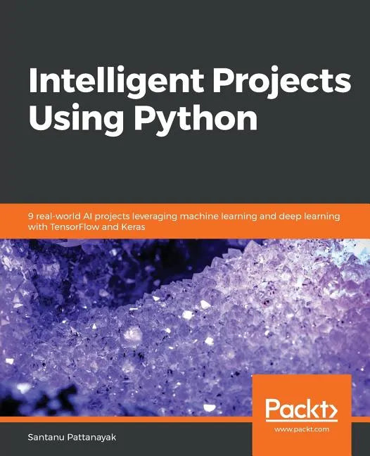 Intelligent Projects Using Python - Paperback