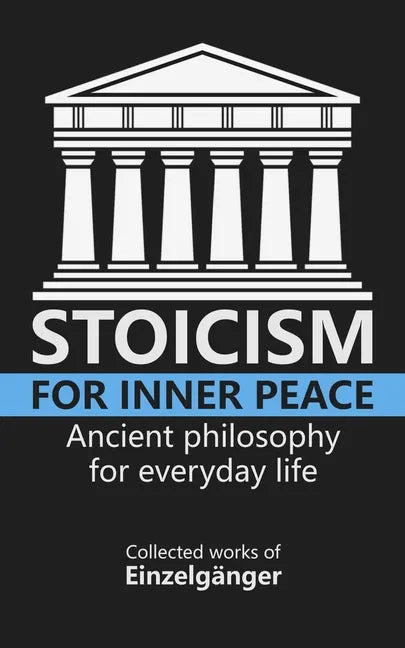 Stoicism for Inner Peace - Paperback
