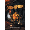 Core-Uption - Paperback