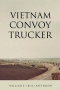 Vietnam Convoy Trucker - Paperback