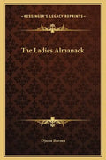 The Ladies Almanack - Hardcover