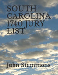 South Carolina 1740 Jury List - Paperback