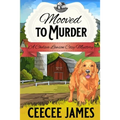 Mooved to Murder: A Milk It For All It's Worth Mystery - Paperback