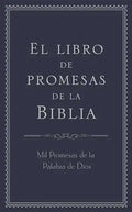 El Libro de Promesas de la Biblia: Mil Promesas de la Palabra de Díos - Imitation Leather