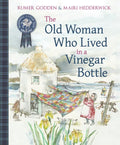 The Old Woman Who Lived in a Vinegar Bottle - Paperback