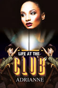 Life at the Club - Paperback