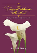 The Funeral Celebrant's Handbook - Paperback