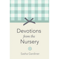 Devotions from the Nursery - Paperback