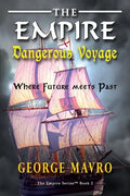 The Empire Dangerous Voyage - Paperback