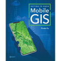 Getting to Know Mobile GIS - Paperback