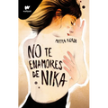 No Te Enamores de Nika / Don't Fall in Love with Nika - Paperback