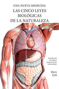 Las Cinco Leyes Biológicas De La Naturaleza: La Nueva Medicina (Color Edition) Spanish - Paperback