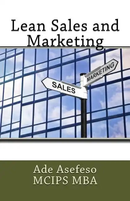 Lean Sales and Marketing - Paperback