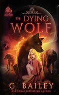 The Dying Wolf - Paperback