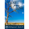 Trust Proves Love - Paperback