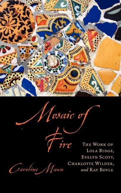 Mosaic of Fire - Hardcover