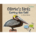 Olivia's Birds: Saving the Gulf - Hardcover