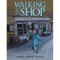 Walking to the Shop - Paperback