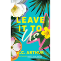 Leave It to Us - Paperback