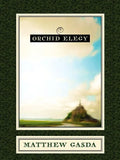 Orchid Elegy - Paperback