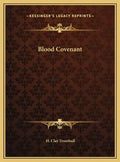 Blood Covenant - Hardcover