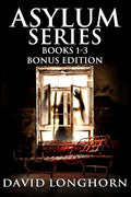 Asylum Series Books 1 - 3 Bonus Edition: Supernatural Suspense with Scary & Horrifying Monsters - Paperback