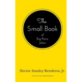 The Small Book of Big Penis Jokes - Paperback