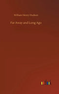Far Away and Long Ago - Hardcover