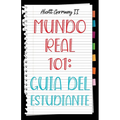 Mundo Real 101: Guia Del Estudiante - Paperback