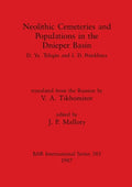 Neolithic Cemeteries and Populations in the Dnieper Basin - Paperback