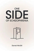 One Side of Schizophrenia - Paperback