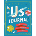 The Us Journal: A Parent-Child Journey of Love and Discovery - Hardcover