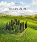 Belvedere: Flying Above Tuscany - Hardcover