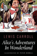 Alice's Adventures In Wonderland: Illustrated by Peter Newell - Paperback