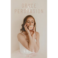 Grace & Persuasion - Paperback