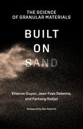 Built on Sand: The Science of Granular Materials - Paperback