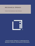 Mechanical Springs: Their Engineering and Design - Paperback