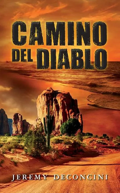 Camino Del Diablo - Paperback