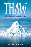 Thaw - Freedom from Frozen Feelings - Paperback