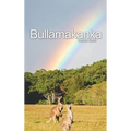 Bullamakanka - Hardcover