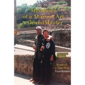 My Story Memories of a Martial Art Grandmaster - Paperback