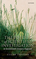 The Poetics of Scientific Investigation in Seventeenth-Century England - Paperback